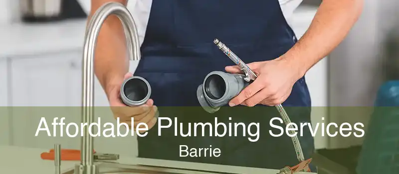 Affordable Plumbing Services Barrie