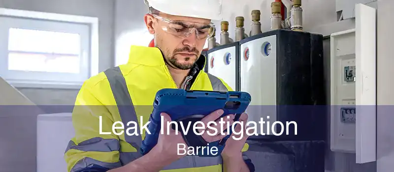 Leak Investigation Barrie