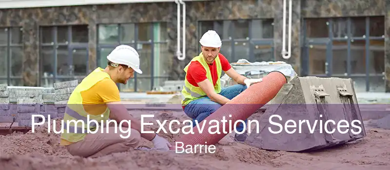 Plumbing Excavation Services Barrie