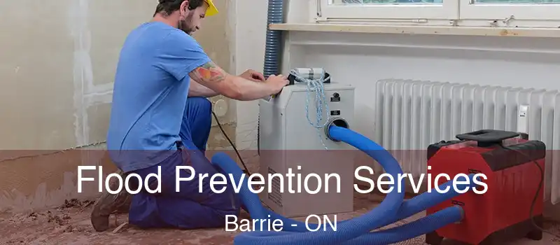  Flood Prevention Services Barrie - ON