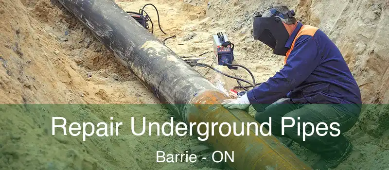  Repair Underground Pipes Barrie - ON