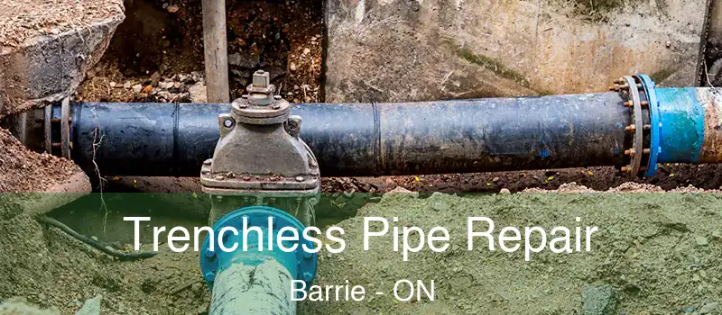  Trenchless Pipe Repair Barrie - ON