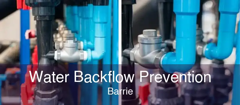 Water Backflow Prevention Barrie
